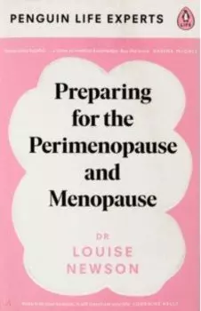 Preparing for the Perimenopause and Menopause