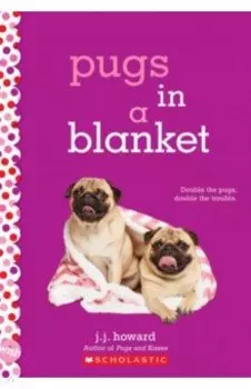 Pugs in a Blanket