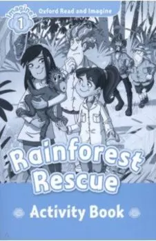 Rainforest Rescue. Level 1. Activity book
