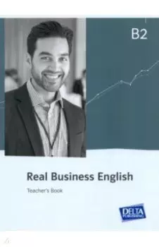 Real Business English B2. Teacher’s Book
