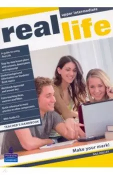 Real Life. Upper-Intermediate. Teacher's Handbook
