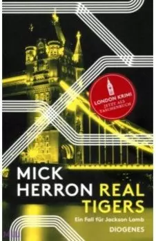 Real Tigers. Ein Fall fr Jackson Lamb