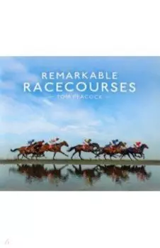 Remarkable Racecourses