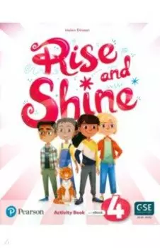 Rise and Shine. Level 4. Activity Book and Pupil's eBook