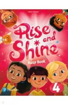 Rise and Shine. Level 4. Busy Book