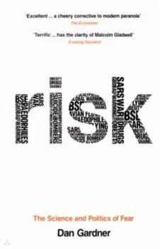Risk. The Science and Politics of Fear