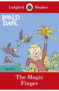 Roald Dahl. The Magic Finger
