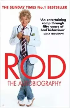 Rod. The Autobiography