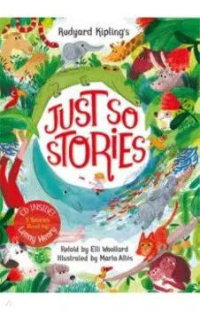 Rudyard Kipling's Just So Stories
