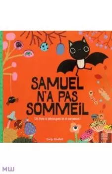 Samuel n'a pas sommeil