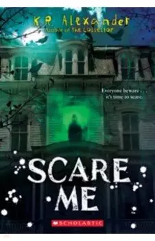 Scare Me