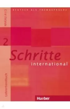 Schritte international 2. Lehrerhandbuch. Deutsch als Fremdsprache
