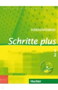 Schritte plus 1+2. Intensivtrainer mit Audio-CD zu Band 1 und 2. Deutsch als Fremdsprache