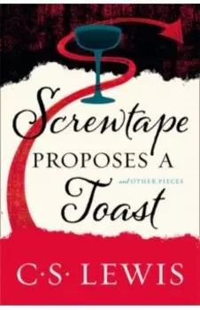 Screwtape Proposes a Toast