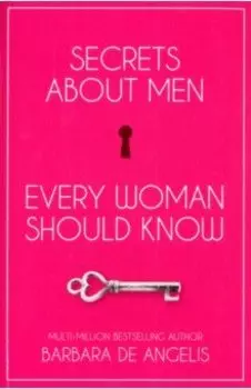 Secrets About Men Every Woman Should Know