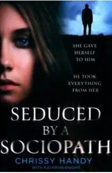 Seduced by a Sociopath