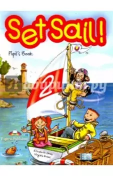 Set Sail 2. Pupil's Book. Учебник