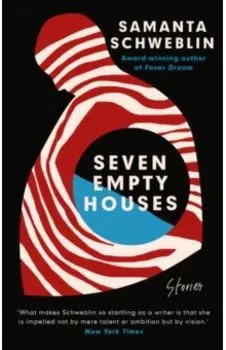 Seven Empty Houses