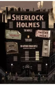 Sherlock Holmes. The Novels