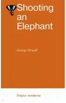 Shooting an Elephant