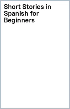 Short Stories in Spanish for Beginners