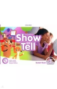 Show and Tell. Second Edition. Level 3. Student Book Pack