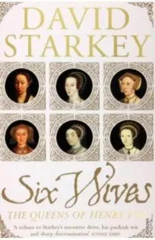 Six Wives. The Queens of Henry VIII