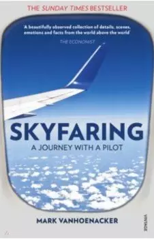 Skyfaring. A Journey With a Pilot
