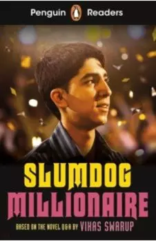 Slumdog Millionaire. Level 6. B1+