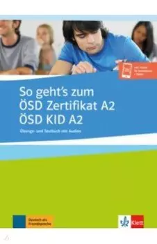 So geht’s zum SD Zertifikat A2. SD KID A2. bungs- und Testbuch mit Audios