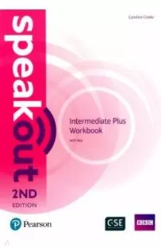 Speakout. Intermediate Plus. Workbook with Key