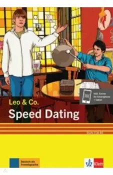 Speed Dating. Stufe 3. Leichte Lektre fr Deutsch als Fremdsprache + Online