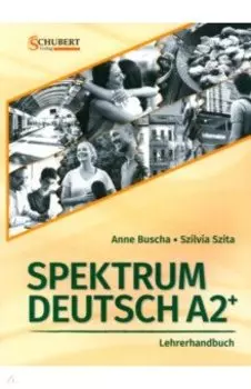 Spektrum Deutsch A2+. Lehrerhandbuch (+CD)