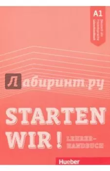 Starten wir! A1 Lehrerhandbuch