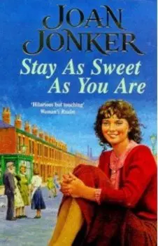 Stay as Sweet as You Are