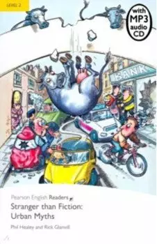 Stranger Than Fiction: Urban Myths. Level 2 +CDmp3