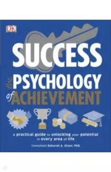 Success The Psychology of Achievement