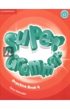 Super Minds. Level 4. Super Grammar Book