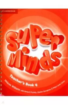 Super Minds. Level 4. Teacher's Book
