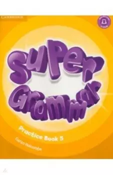 Super Minds. Level 5. Super Grammar Book