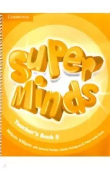 Super Minds. Level 5. Teacher's Book