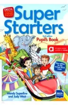 Super Starters. 2nd edition. Pupil’s Book