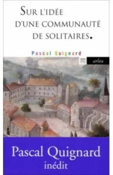 Sur l’ide d’une communaut de solitaires