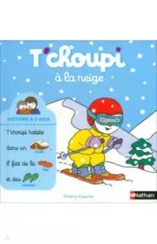 T'choupi la neige