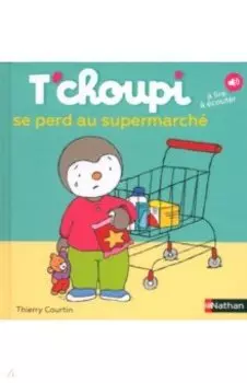 T'choupi se perd au supermarch