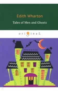 Tales of Men and Ghosts