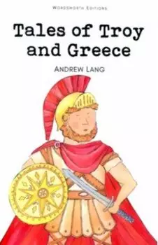 Tales of Troy and Greece
