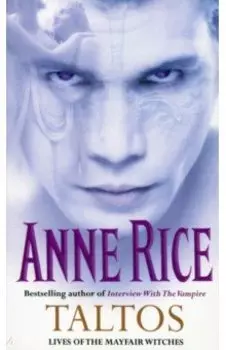 Taltos. Lives of the Mayfair Witches
