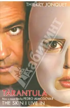 Tarantula. The Skin I Live In