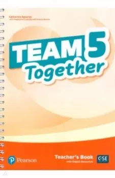 Team Together. Level 5. Teacher's Book with Digital Resources